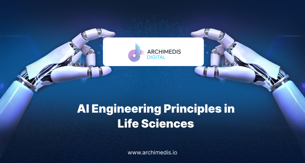 Ai Engineering Principles in Life Science